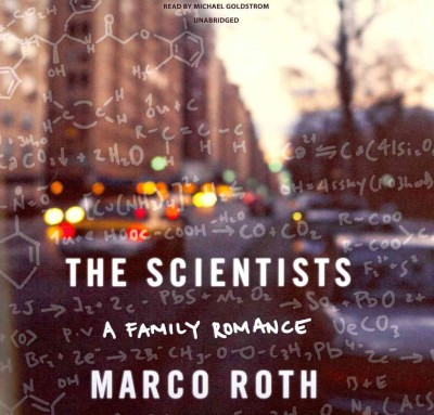 Scientists Lib/E: A Family Romance Library Edition
