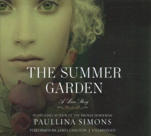 Summer Garden Lib/E: A Love Story Library Edition
