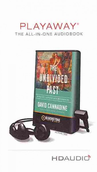 Undivided Past: Humanity Beyond Our Differences