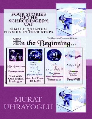 Four Stories of the Schrodinger's Cat: `Simple Quantum Physics In Four Steps`