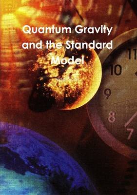 Quantum Gravity and the Standard Model