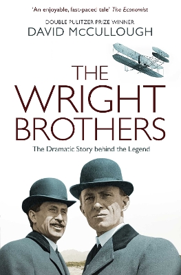 Wright Brothers: The Dramatic Story Behind the Legend