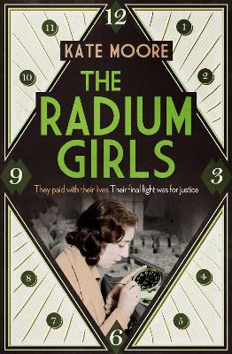 Radium Girls: They paid with their lives. Their final fight was for justice.
