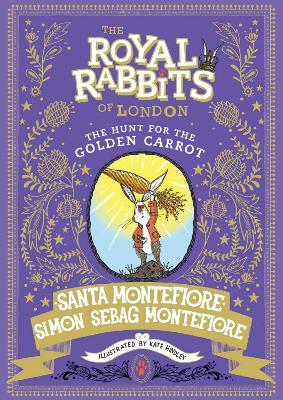 Royal Rabbits of London: The Hunt for the Golden Carrot, Volume 4