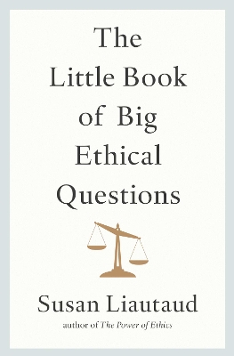 Little Book of Big Ethical Questions