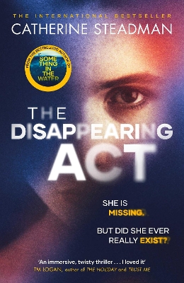 Disappearing Act: The gripping new psychological thriller from the bestselling author of  Something in the Water Export/Airside