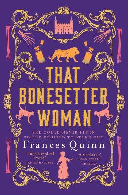 That Bonesetter Woman: the new feelgood novel from the author of The Smallest Man