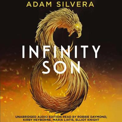 Infinity Son: The much-loved hit from the author of No.1 bestselling blockbuster THEY BOTH DIE AT THE END!