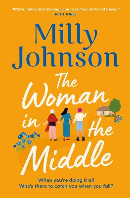 Woman in the Middle: the perfect escapist read from the much-loved Sunday Times bestseller