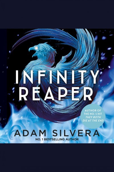 Infinity Reaper: The much-loved hit from the author of No.1 bestselling blockbuster THEY BOTH DIE AT THE END!
