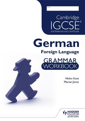 Cambridge IGCSE® and International Certificate German Foreign Language  Grammar Workbook