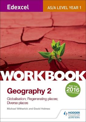 Edexcel AS/A-level Geography Workbook 2: Globalisation; Regenerating Places;  Diverse Places