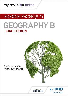My Revision Notes: Edexcel GCSE (91) Geography B Third Edition 2nd Revised edition