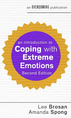 Introduction to Coping with Extreme Emotions: A Guide to Borderline or Emotionally Unstable Personality Disorder