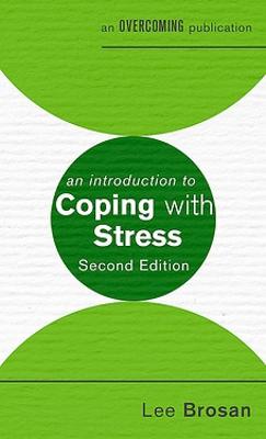 Introduction to Coping with Stress, 2nd Edition