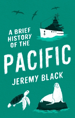 Brief History of the Pacific: The Great Ocean