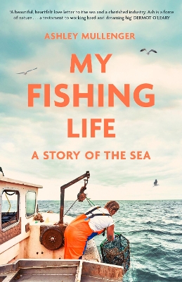 My Fishing Life: A Story of the Sea