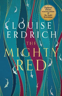 Mighty Red: The powerful new novel from the beloved Pulitzer Prize-winning author