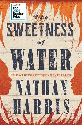 Sweetness of Water: Longlisted for the 2021 Booker Prize