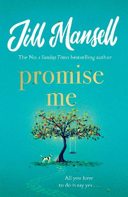 Promise Me: The irresistible, feelgood bestseller from the author of THE WEDDING OF THE  YEAR
