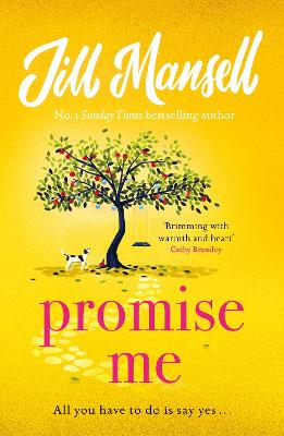 Promise Me: The irresistible, feelgood bestseller from the author of THE WEDDING OF THE  YEAR