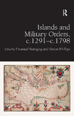 Islands and Military Orders, c.1291-c.1798