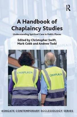 Handbook of Chaplaincy Studies: Understanding Spiritual Care in Public Places