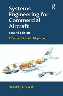 Systems Engineering for Commercial Aircraft: A Domain-Specific Adaptation 2nd edition
