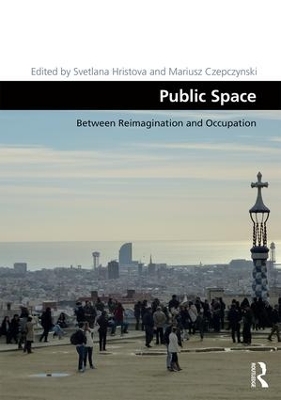 Public Space: Between Reimagination and Occupation