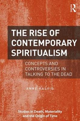 Rise of Contemporary Spiritualism: Concepts and controversies in talking to the dead