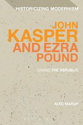 John Kasper and Ezra Pound: Saving the Republic