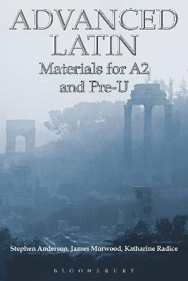 Advanced Latin: Materials for A2 and PRE-U