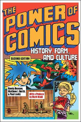 Power of Comics: History, Form, and Culture 2nd edition
