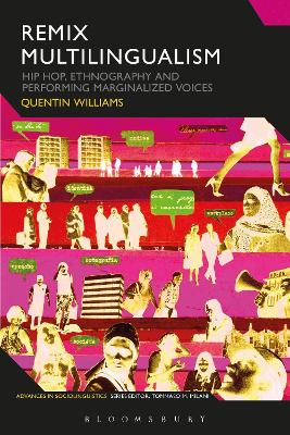 Remix Multilingualism: Hip HOP, Ethnography and Performing Marginalized Voices
