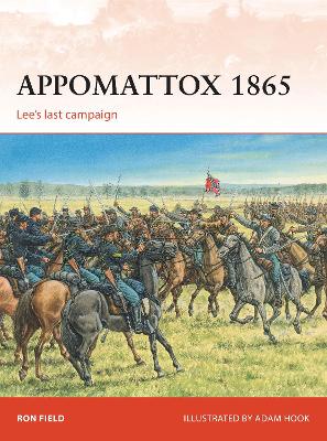 Appomattox 1865: Lee s last campaign