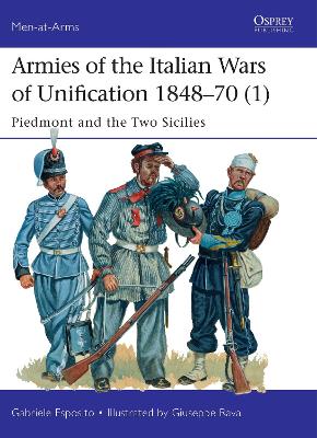Armies of the Italian Wars of Unification 184870 (1): Piedmont and the Two Sicilies