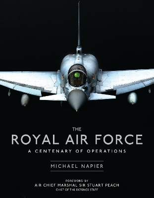 Royal Air Force: A Centenary of Operations