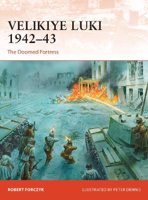 Velikiye Luki 194243: The Doomed Fortress