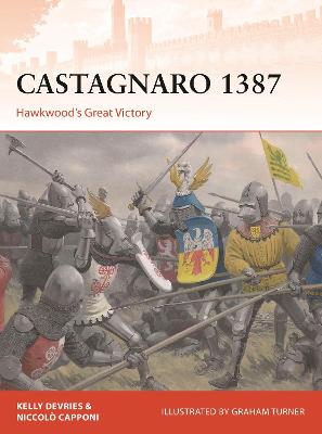 Castagnaro 1387: Hawkwoods Great Victory