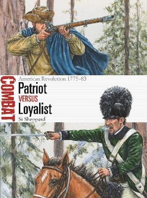 Patriot vs Loyalist: American Revolution 1775 83