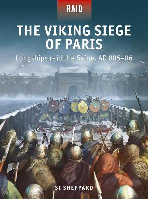 Viking Siege of Paris: Longships raid the Seine, AD 885 86