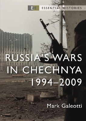 Russia s Wars in Chechnya: 1994 2009