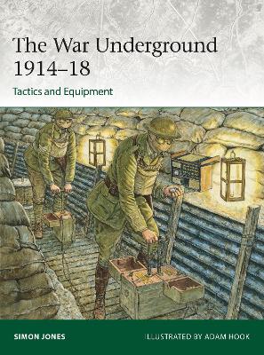 War Underground 191418: Tactics and Equipment