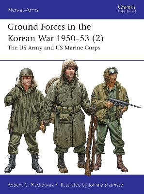 Ground Forces in the Korean War 195053 (2): The US Army and US Marine Corps