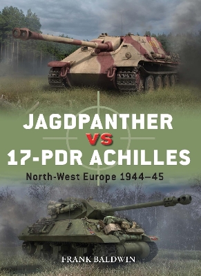 Jagdpanther vs 17-pdr Achilles: North-West Europe 194445