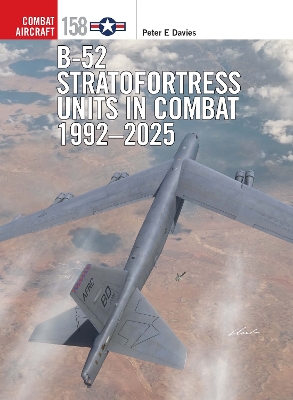 B-52 Stratofortress Units in Combat 19922025
