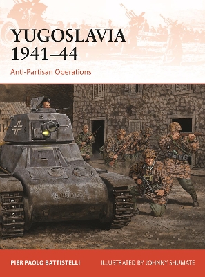 Yugoslavia 194144: Anti-Partisan Operations