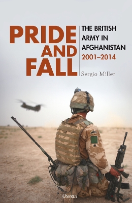 Pride and Fall: The British Army in Afghanistan, 2001 2014