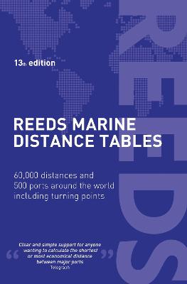 Reeds Marine Distance Tables 13th edition
