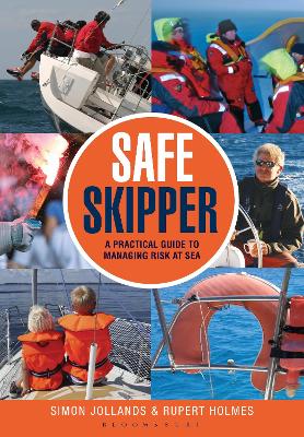 Safe Skipper: A Practical Guide to Managing Risk at Sea